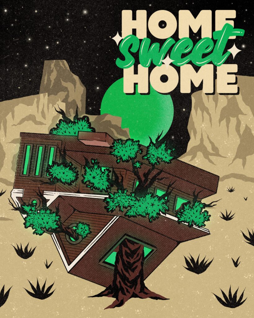 A surreal graphic design features an upside-down house with trees sprouting from it, nestled in a rocky desert under a starry night sky. The text "Home Sweet Home" graces the top, blending imaginative illustrations with whimsical charm.