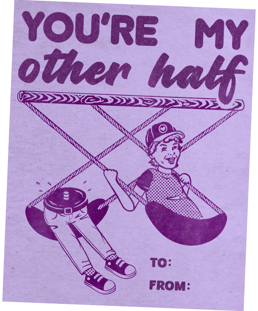 Illustration of a boy on a swing connected to a pair of pants with shoes, showcasing playful graphic design. Includes the text "YOU'RE MY other half" and features "TO:" and "FROM:" fields below.