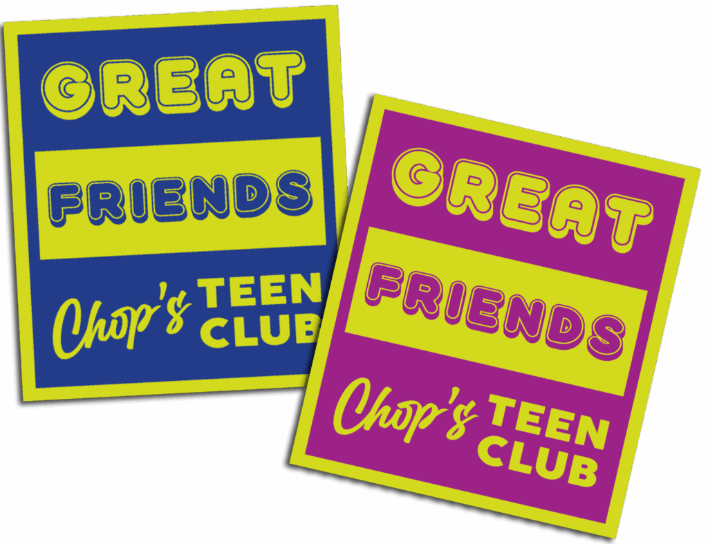 Two colorful posters with “Great Friends Chop's Teen Club” written in bold yellow and pink text on blue and purple backgrounds.