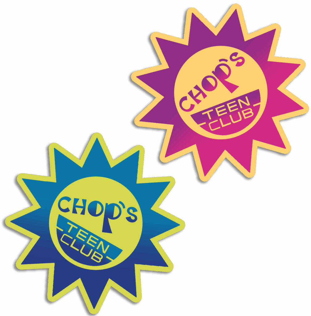 Two starburst-shaped logos read "Chop's Teen Club," one in blue and green, the other in pink and yellow, both set against a transparent background.